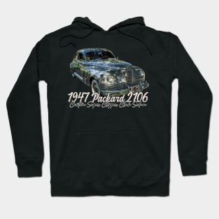 1947 Packard 2106 Custom Super Clipper Club Sedan Hoodie